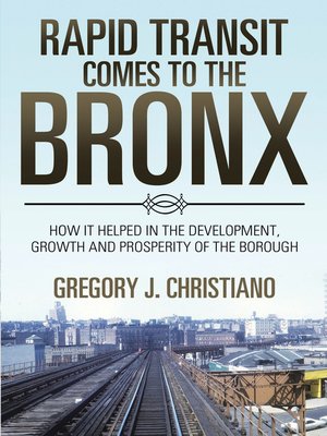 cover image of Rapid Transit Comes to the Bronx